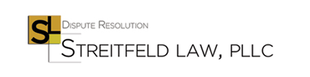 Streitfeld Law, PLLC  Dispute Resolution | Mediator | Qualified Arbitrator | Special Master